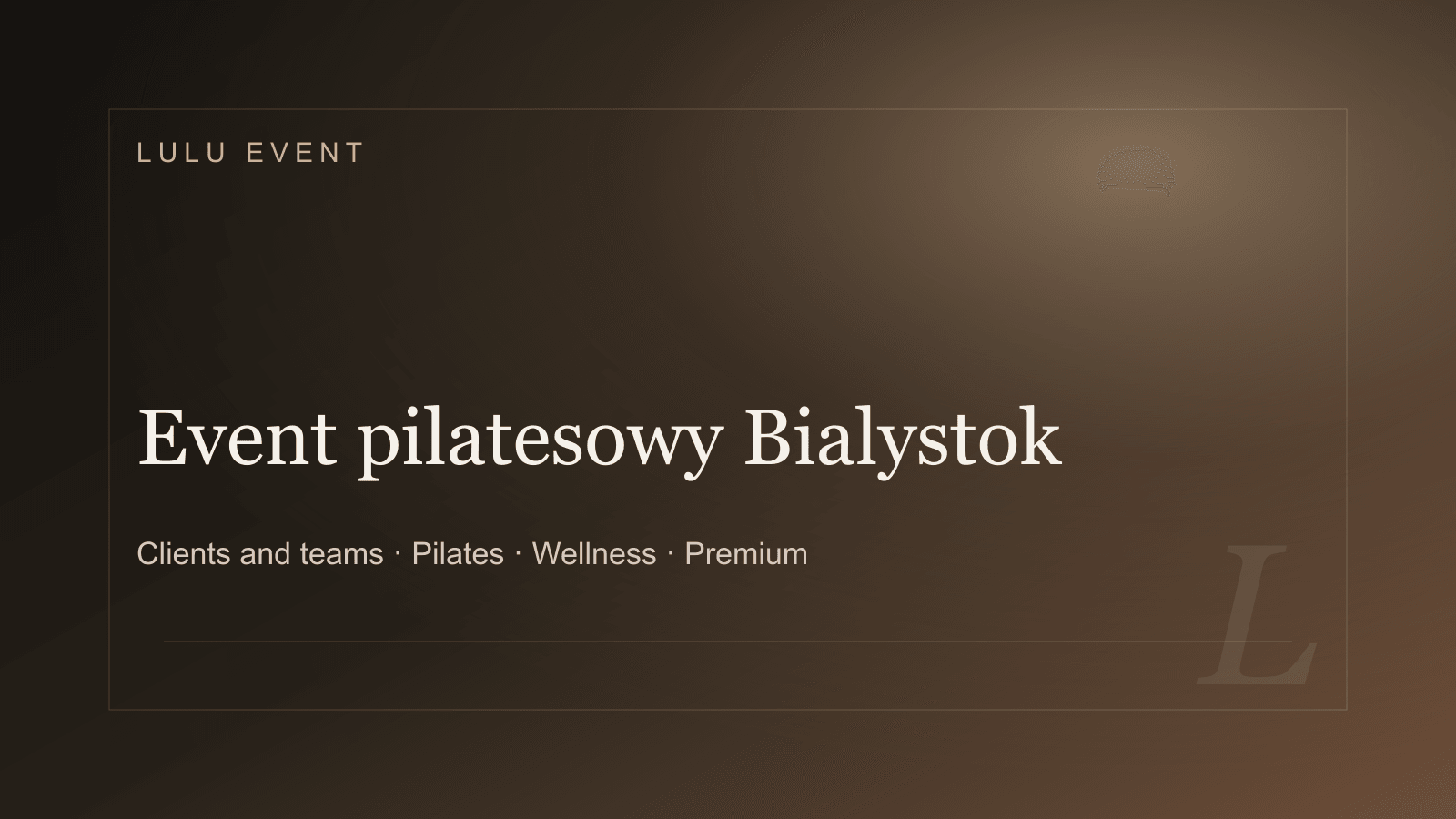 Premium cover for Event pilatesowy Białystok: wellness dla firm