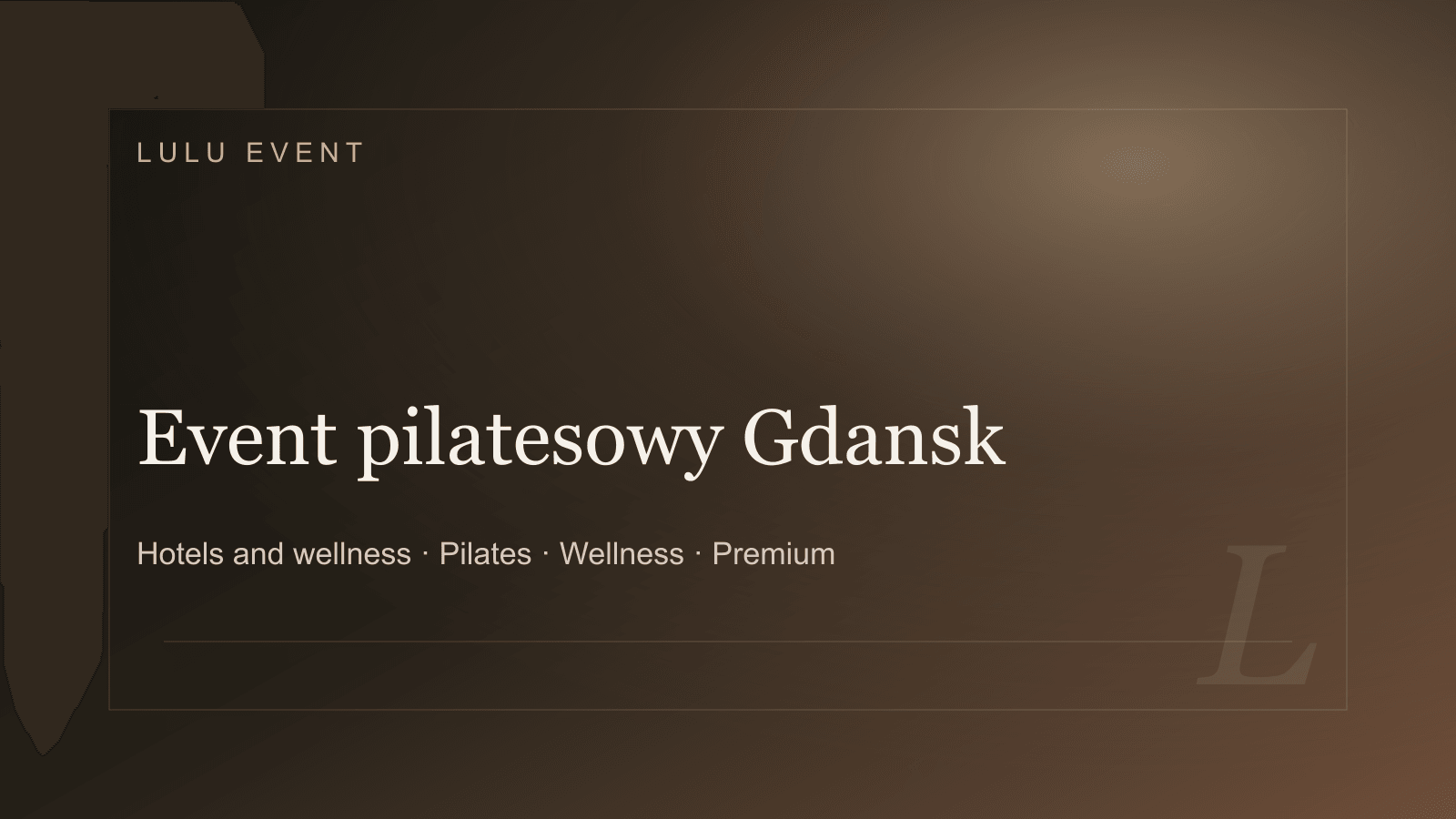 Premium cover for Event pilatesowy Gdańsk: wellness i hotele