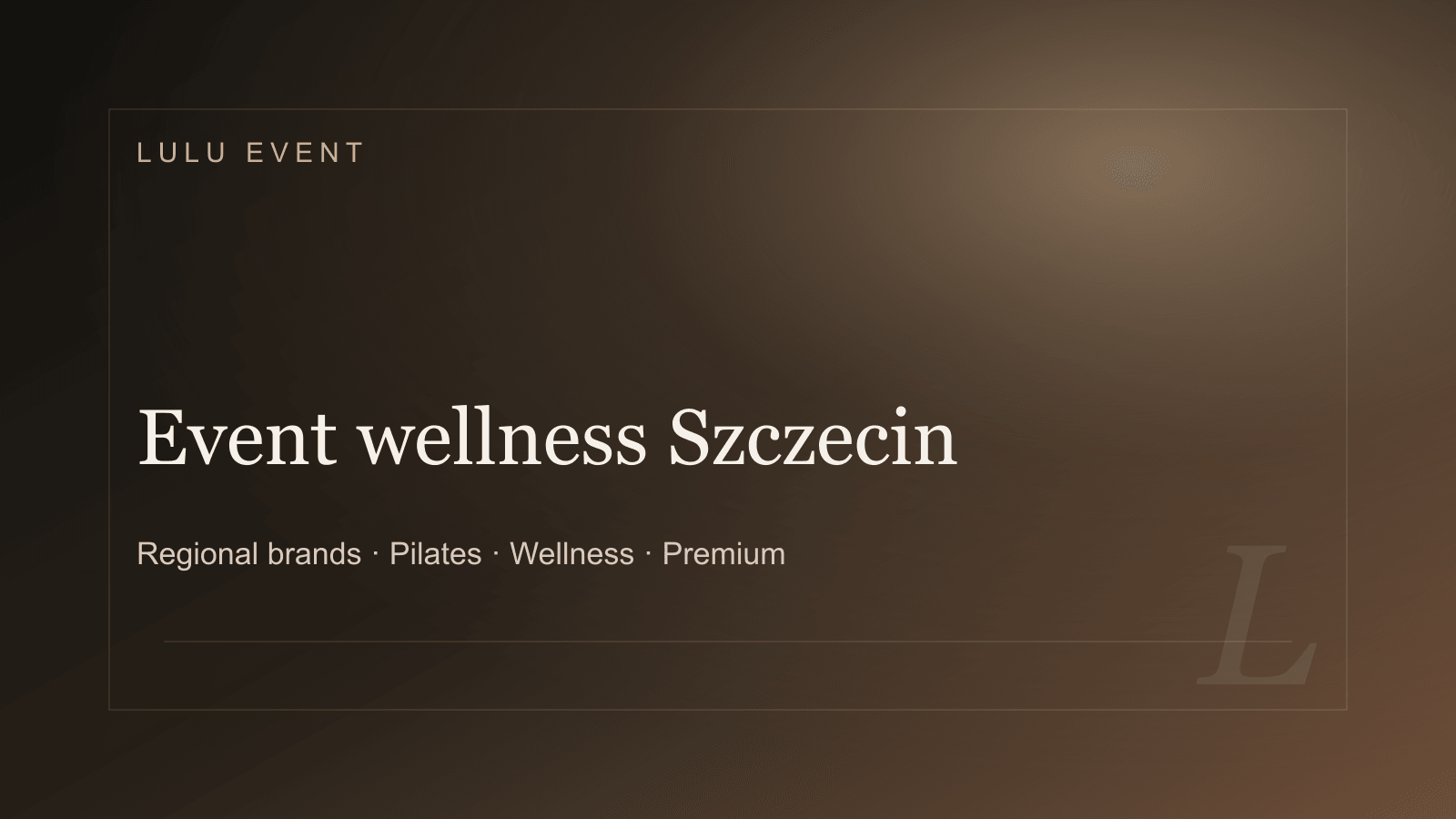 Premium cover for Event wellness Szczecin: firmy i marki
